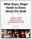 What Every singer Needs to Know About the Body