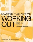 Master the Art of Working Out